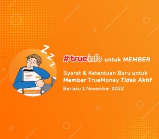 #TrueInfo: Truemoney Terms and Conditions for Inactive Members