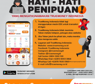 Hati-Hati !!! Penipuan Yang Mengatasnamakan TrueMoney Indonesia