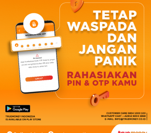 Keep the PIN and OTP codes for your TrueMoney Indonesia